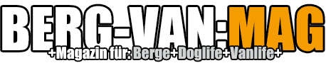 BERG-VAN:MAG – das Online-Magazin für Urlaub mit Hund in den Bergen